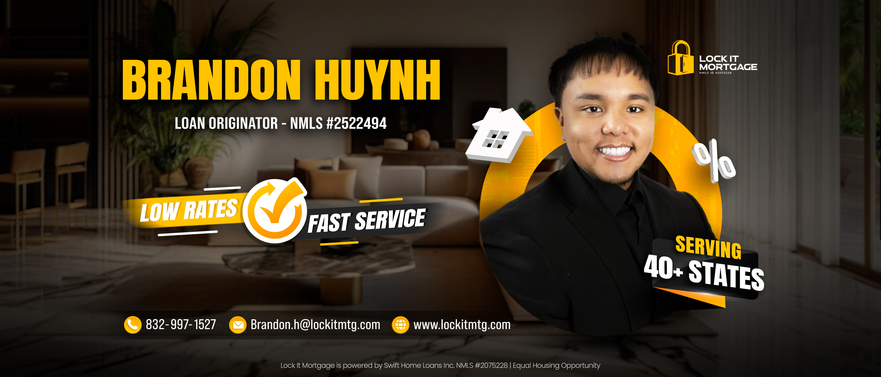 Brandon Huynh - Loan Originator - Lock It Mortgage - Low Rates, Fast Service, Serving 40+ States